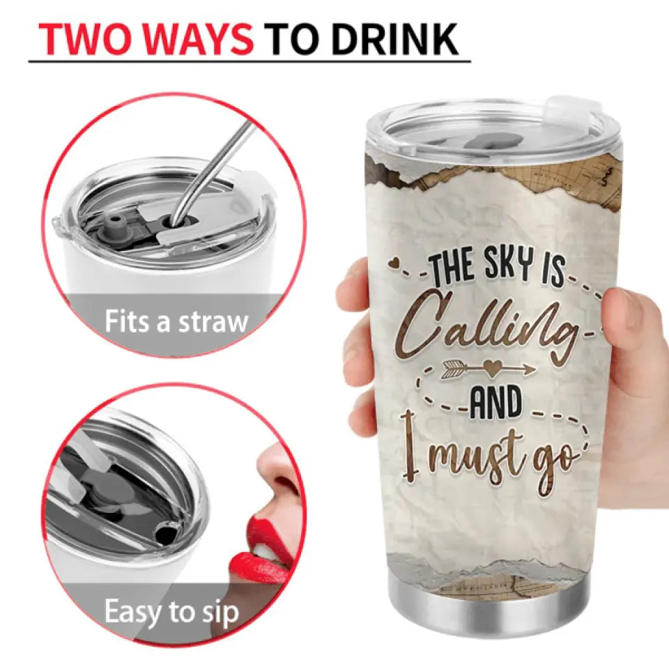 Personalized Camping Tumbler — The Sky Is Calling and I Must Go