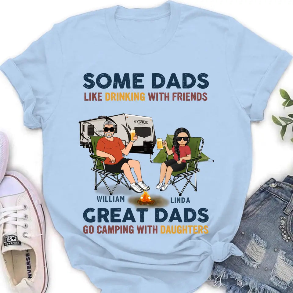 Personalized Camping Dad Drunk Shirt & Hoodie — Great Dads Go Camping With Their Daughters