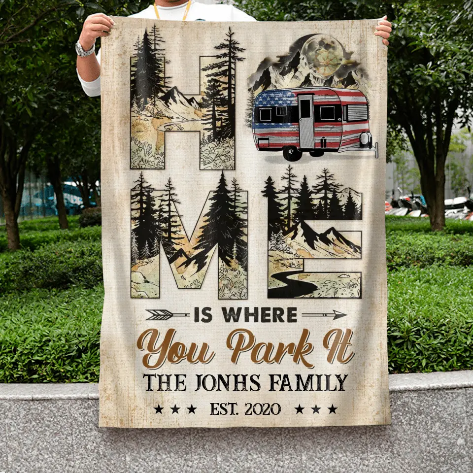 Home Is Where You Park It — Personalized Camping Garden Flag