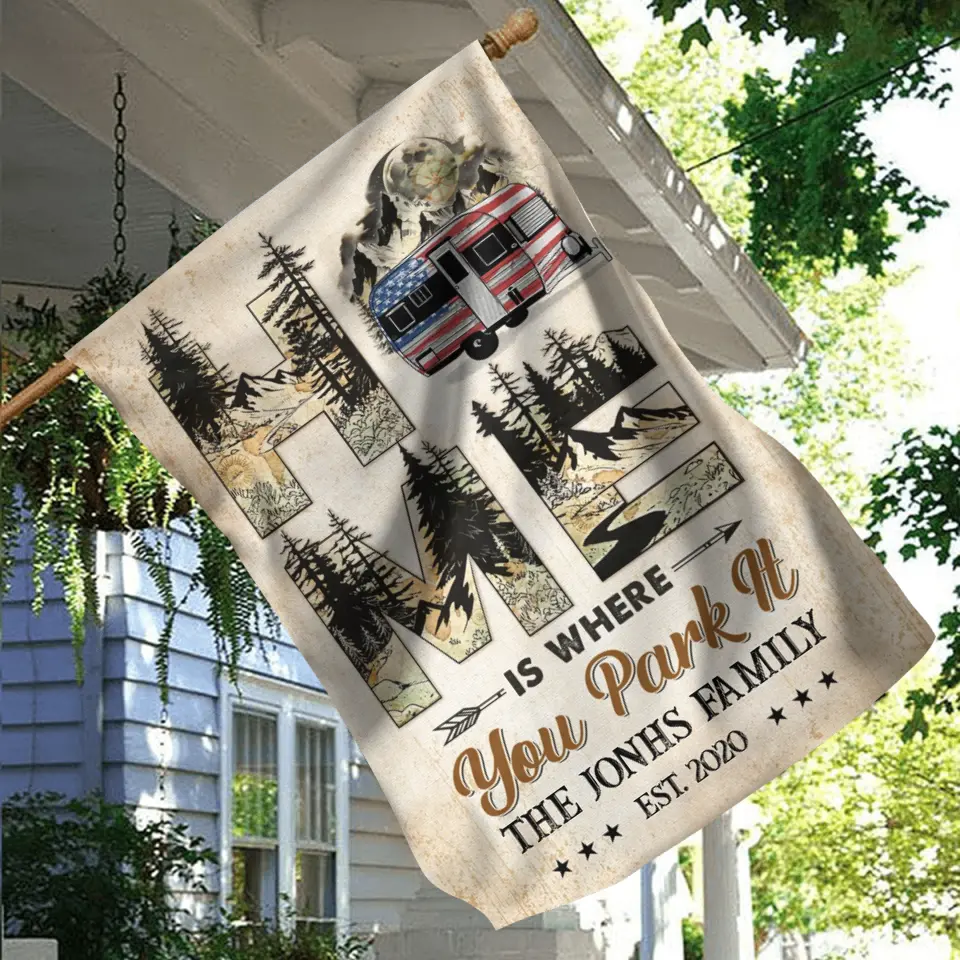 Home Is Where You Park It — Personalized Camping Garden Flag